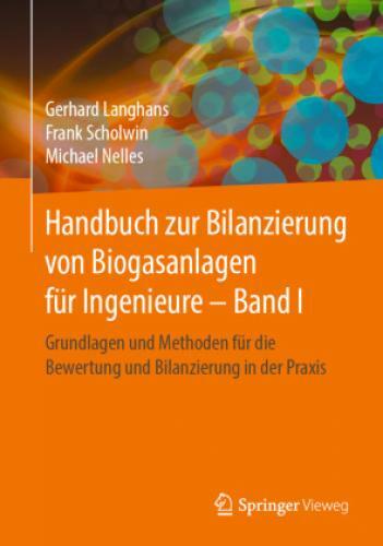Thumbnail - Handbuch Zur Bilanzierung Von Biogasanlagen Für Ingenieure. Bd.1