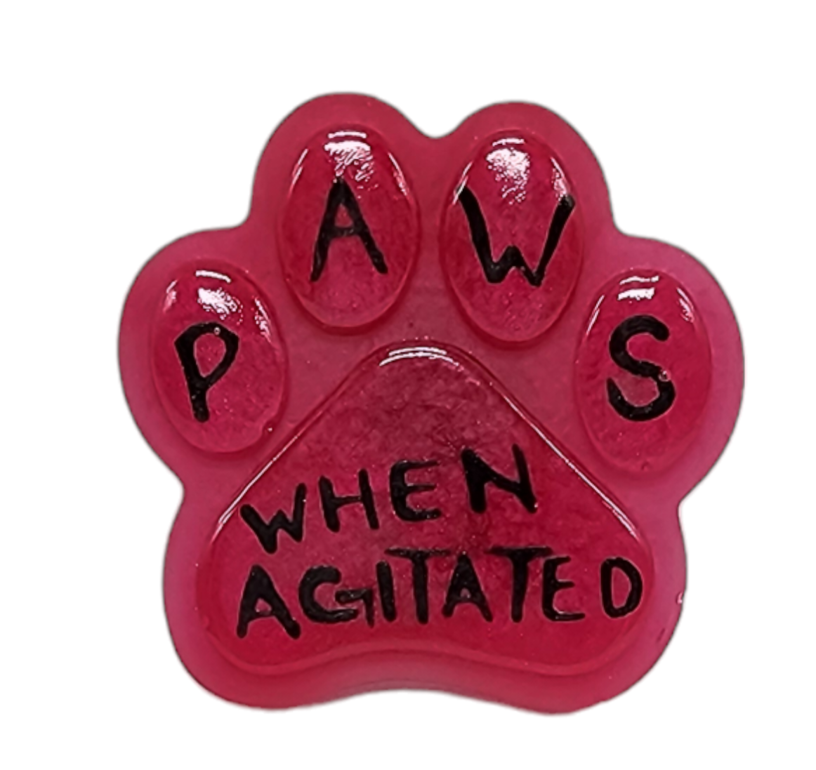 Epoxy Resin Pawz - Paws when agitated (Pink with black lettering) magnet