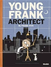 Young Frank, Architect - Hardcover By Viva, Frank - VERY GOOD