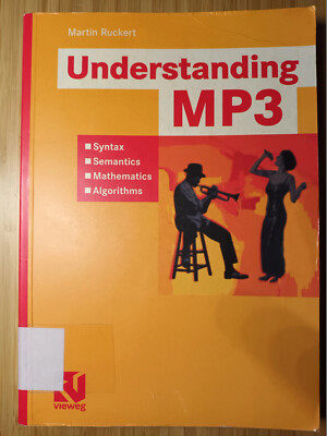 Martin Ruckert: Understanding MP3 Syntax   Semantics   Mathematics  Algorithms