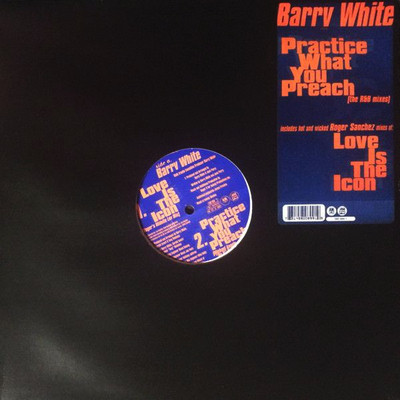 BARRY WHITE  - Love is The Icon/Practice What You Preach (12'') (EX-/VG-)
