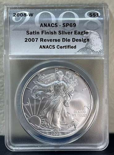 2008 W Burnished American SILVER Eagle REVERSE of 2007 ANACS SP69