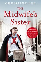Christine Lee - Midwife's Sister The Story Of Call The Midwife - G245Z
