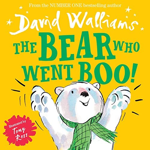 The Bear Who Went Boo!,David Walliams, Tony Ross- 9780008174897