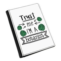 Trust Me I'm A Botaniker Pass-Etui HüLle ÜBerzug Lustig Best Toll Pflanzen