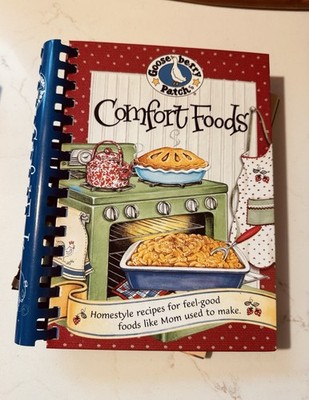 Gooseberry Patch Comfort Foods Cookbook   Spiral Bound   Homestyle Recipes 2007