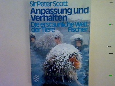 Anpassung und Verhalten: Die erstaunliche Welt der Tiere. (Nr. 3020) Scott, Pete
