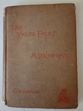 The Young Folks Astronomy John Champlin Illustrated 1st  Edition 1881 Holt & Co.