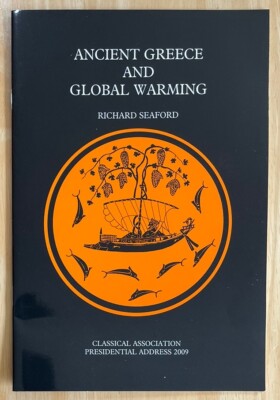 Das antike Griechenland und die globale Erwärmung von Richard Seaford