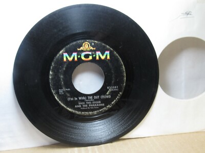 Old 45 RPM Record - MGM K 13581 - Sam the Sham - Out Crowd / Hair on my Chinny-C