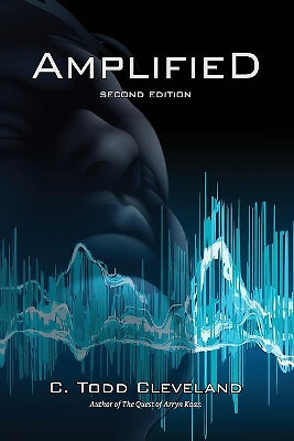 Amplified: Second Edition By C Todd Cleveland - New Copy - 9781730740732