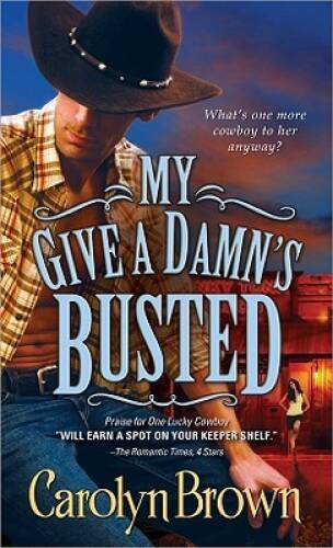 My Give a Damn's Busted (Honky Tonk) - Mass Market Paperback - VERY GOOD