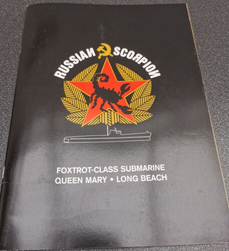 Russian Scorpion Foxtrot - Submarine Queen Mary Long Beach Uboot, 32 Seiten - Bild 1 von 10