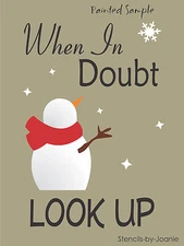 Winter Stencil In Doubt Look Up Snowman Star Country Home Art DIY Craft Signs