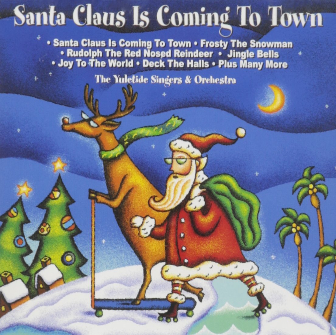 Yuletide Singers Santa Claus Is Coming to Town (CD)