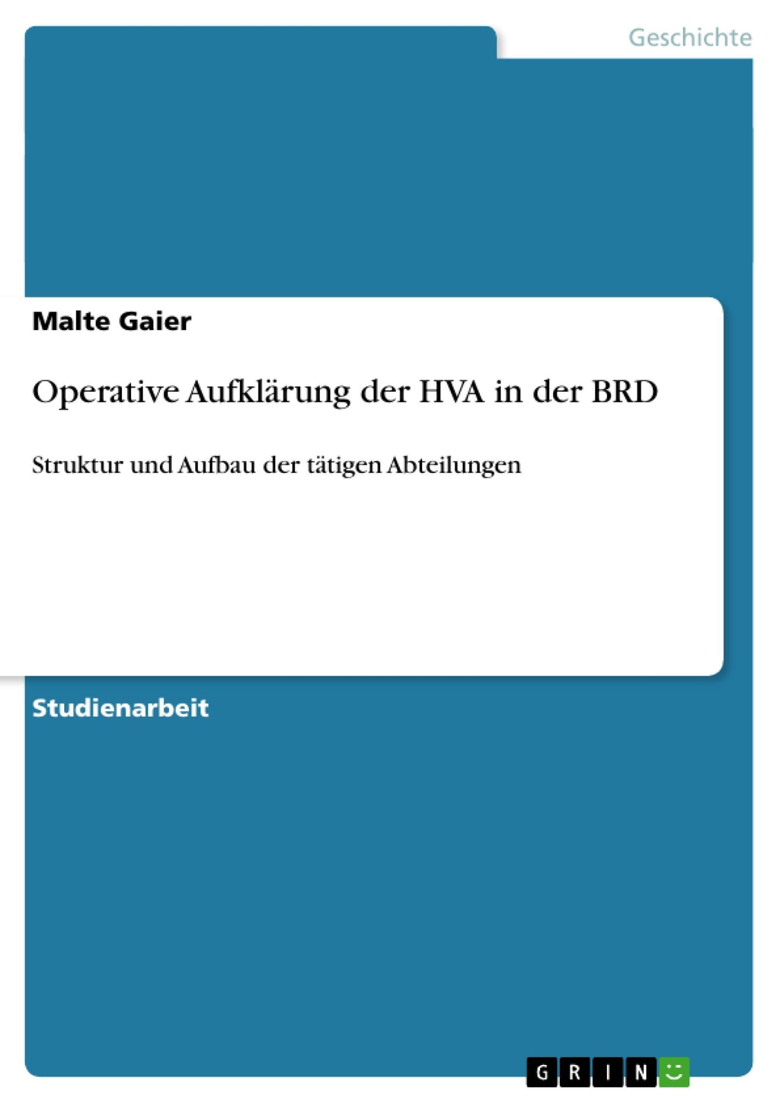 Thumbnail - Operative Aufklärung Der Hva In Der Brd | Malte Gaier | Taschenbuch |