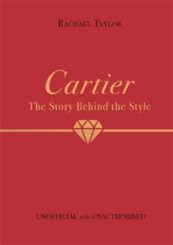 Rachael Taylor Cartier: The Story Behind the Style (Hardback) - Photo 1 sur 1