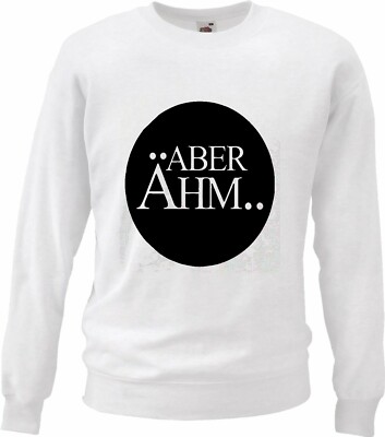 Sweatshirt Sweater Aber Ähm How I Met Your Mother Robin Scherbatzki Motiv