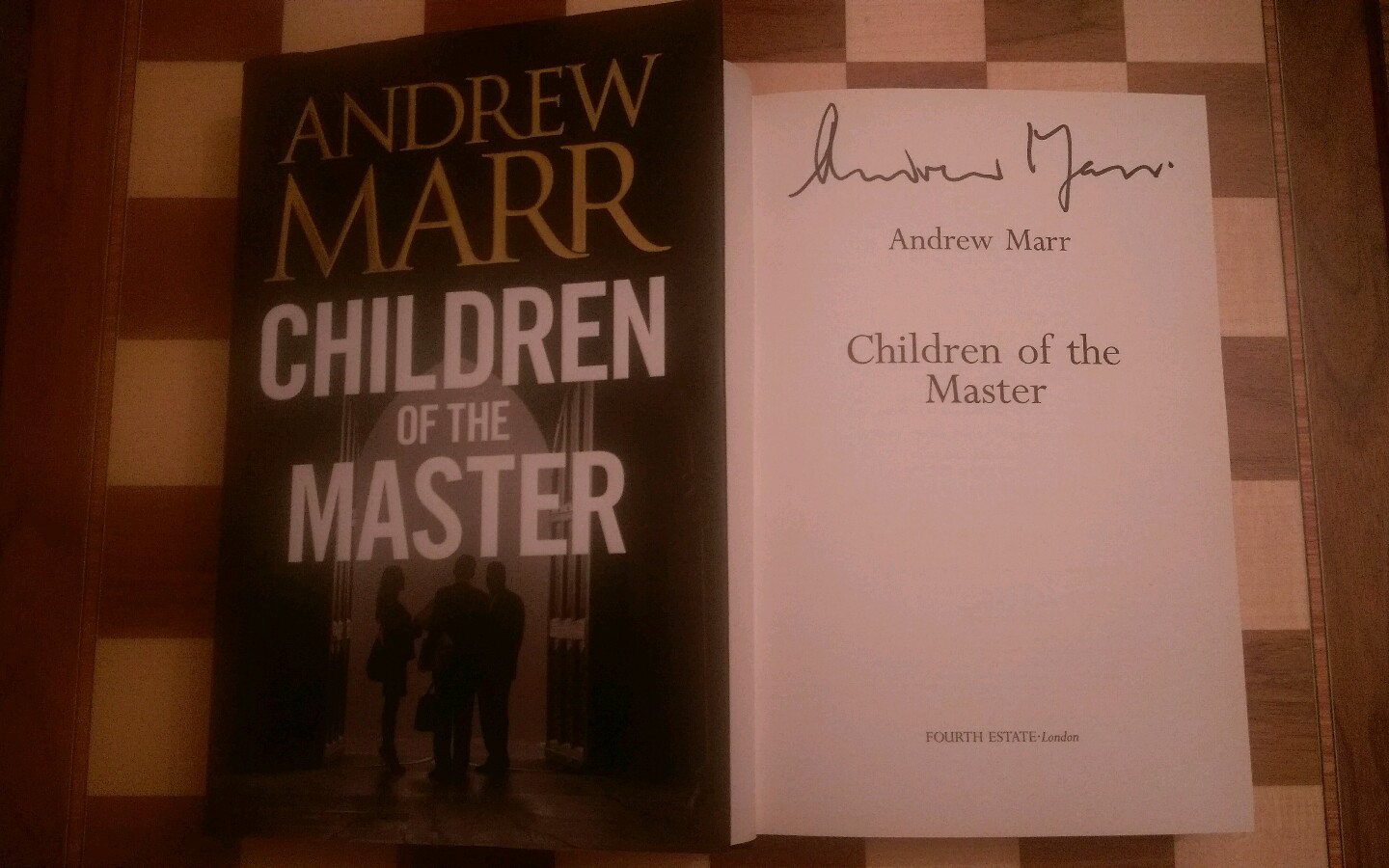 Children of the Master SIGNED Andrew Marr Hardback 1st edition 1st impression