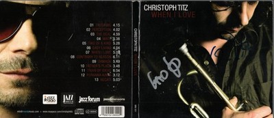 Christoph Titz - When I Love (2007) - CD mit 2 Autogrammen !!!