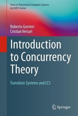 Introduction to Concurrency Theory Cristian Versari