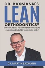 Dr. Baxmann´s Lean Orthodontics®: Einfach alles ... | Book | condition very good