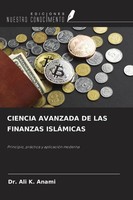 Ciencia Avanzada DE LAS Finanzas IslÁMicas Ali K. Anami Taschenbuch Spanisch