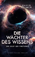 Die Wächter des Wissens Der Geist Der Finsternis David Reimer Taschenbuch 312 S.