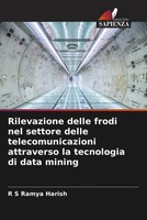Rilevazione Delle Frodi Nel Settore Delle Telecomunicazioni Attraverso La...