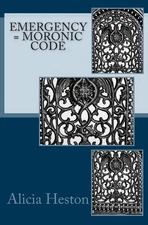 Emergency = Moronic Code by Alicia Heston (English) Paperback Book