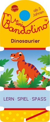 Helen Seeberg; Bianca Johannsen / Mini Bandolino. Dinosaurier