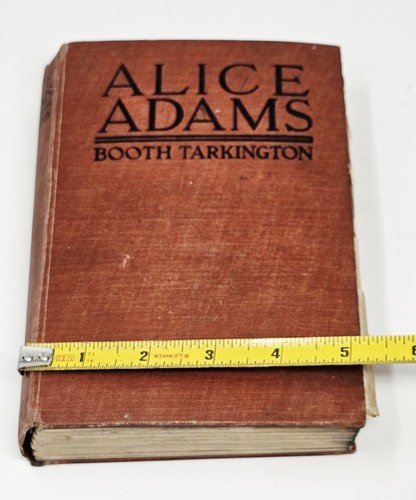 Alice Adams Booth Tarkington 1921 Erstausgabe Doubleday Illustrated HC Pulitze - Bild 16 von 17