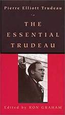 The Essential Trudeau Hardcover Pierre E. Trudeau