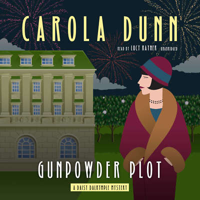 Gunpowder Plot by Carola Dunn 2017 Unabridged CD 9781504775441