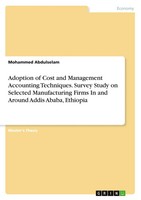 Adoption Of Cost And Management Accounting Techniques. Survey Study On...