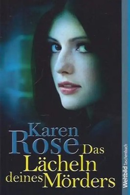 Das Lächeln deines Mörders - Karen Rose [Weltbild]