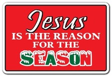 SignMission Jesus is The Reason for The Season Aluminum Sign 24" Indoor/Outdoor