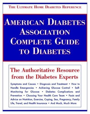 American Diabetes Association Complete Guide to Diabetes: The Ultimate Home ...