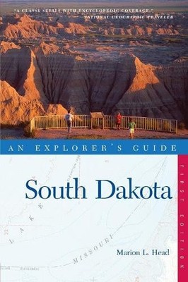 Marion L. Head Explorer's Guide South Dakota (Taschenbuch) Explorer's Complete