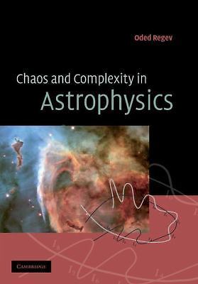 Chaos and Complexity in Astrophysics Regev Paperback Cambridge University Press
