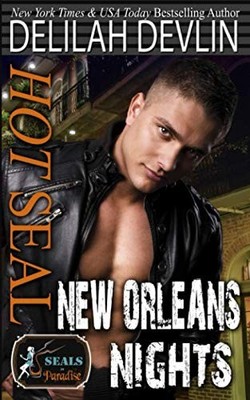 Hot SEAL, New Orleans Nights (SEALs..., Devlin, Delilah