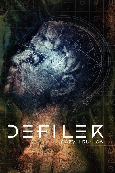 Gary Truslow | Defiler | Taschenbuch | Englisch (2019) | Kartoniert / Broschiert-image