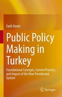Public Policy Making In Turkey Fatih Demir