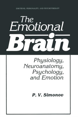Simonov - Emotional Brain   Physiology Neuroanatomy Psychology and  - X555z
