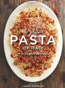Glorious Pasta of Italy von Domenica Marchetti | Buch | Zustand gut