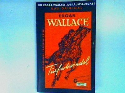 Turfschwindel (Nr.73) Wallace, Edgar: