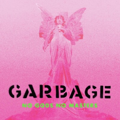 GARBAGE - NO GODS NO MASTERS SOFTPAK  CD NEU