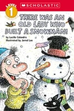 There Was an Old Lady Who Built a Snowman! (Scholastic Reader, Level 1): Used