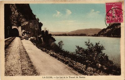 Old postcard La Cluse - Le Lac et le Tunnel de NANTUA (651452)