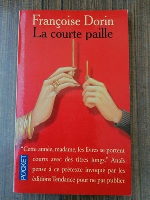 Françoise Dorin - La Courte Paille / Pocket 2000